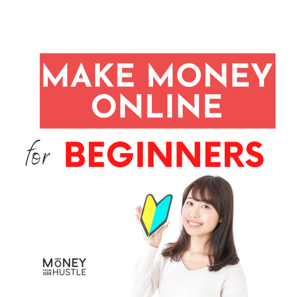 Make money online for beginners