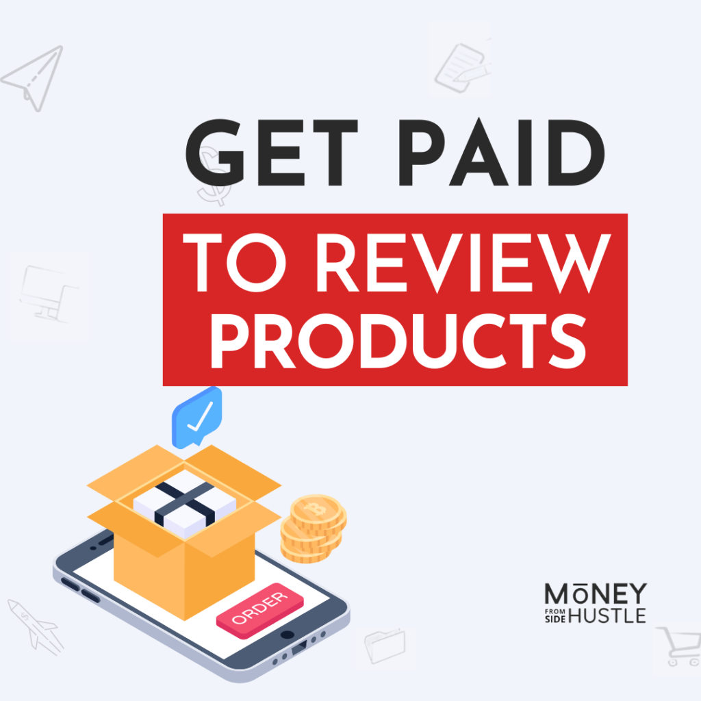 get paid to review products