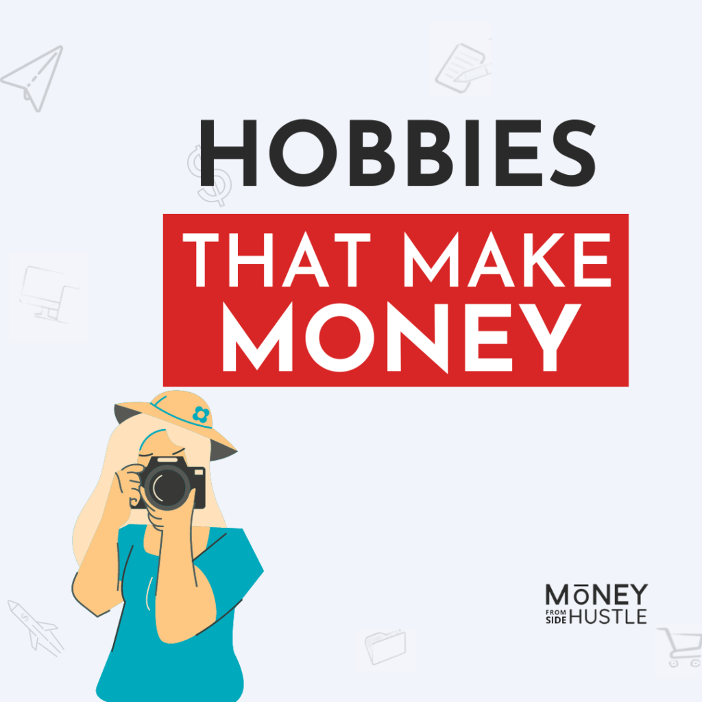 Hobbies-that-make-money