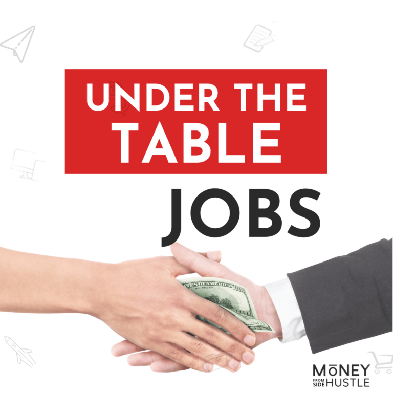 under the table jobs