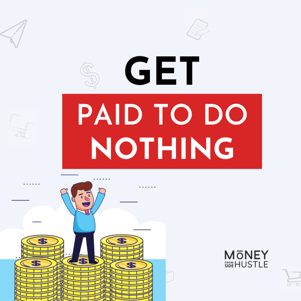 get-paid-to-do-nothing