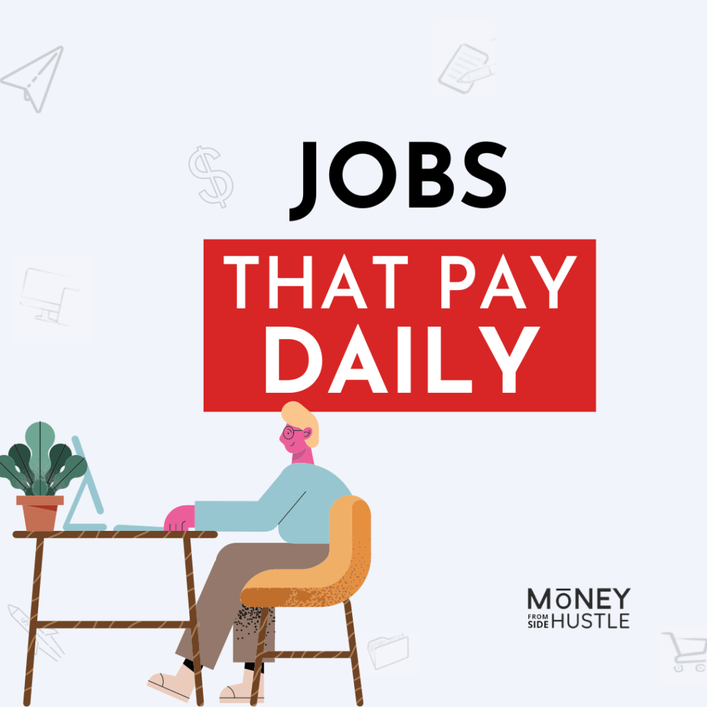 Jobs-that-pay-daily