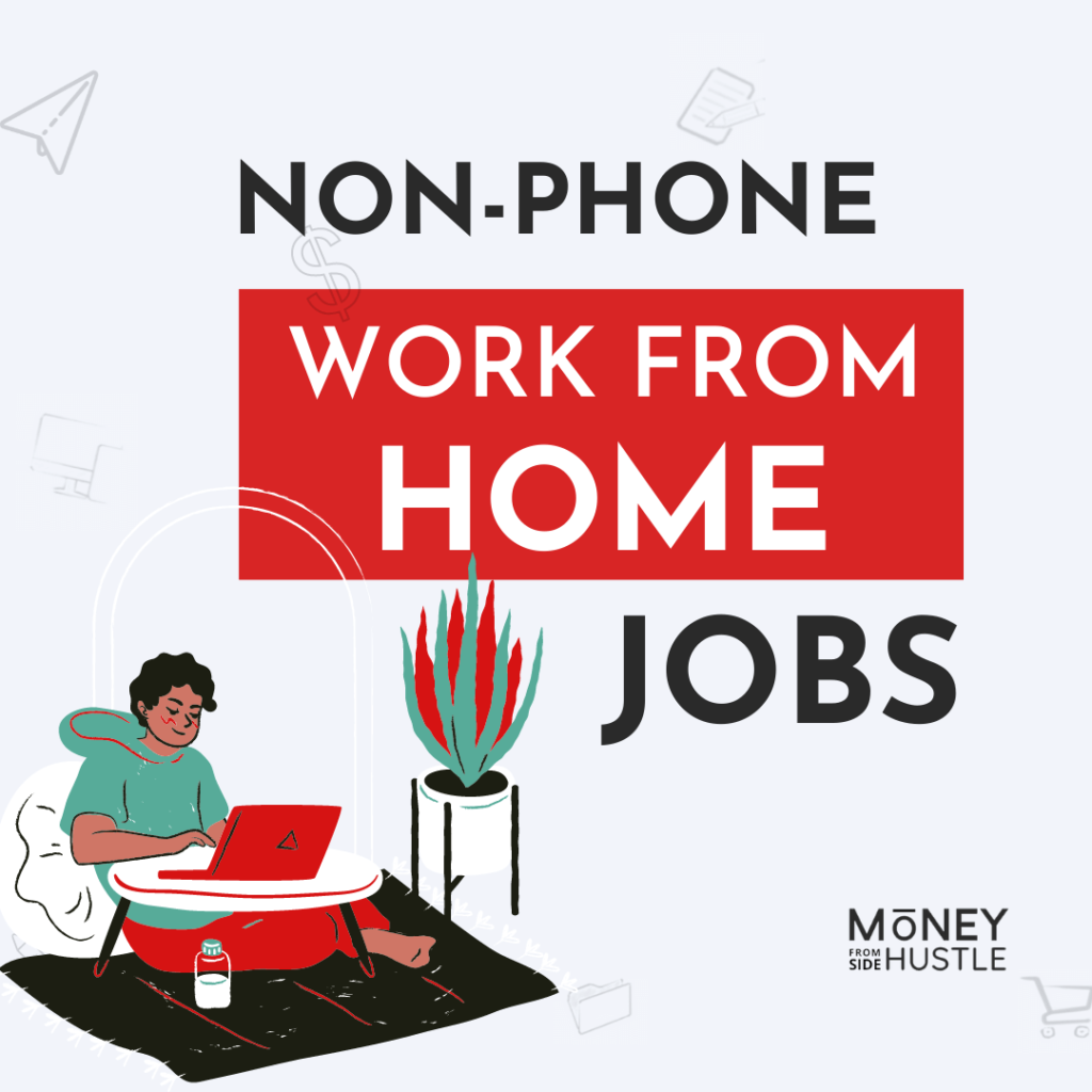 Non-phone-work-from-home-jobs