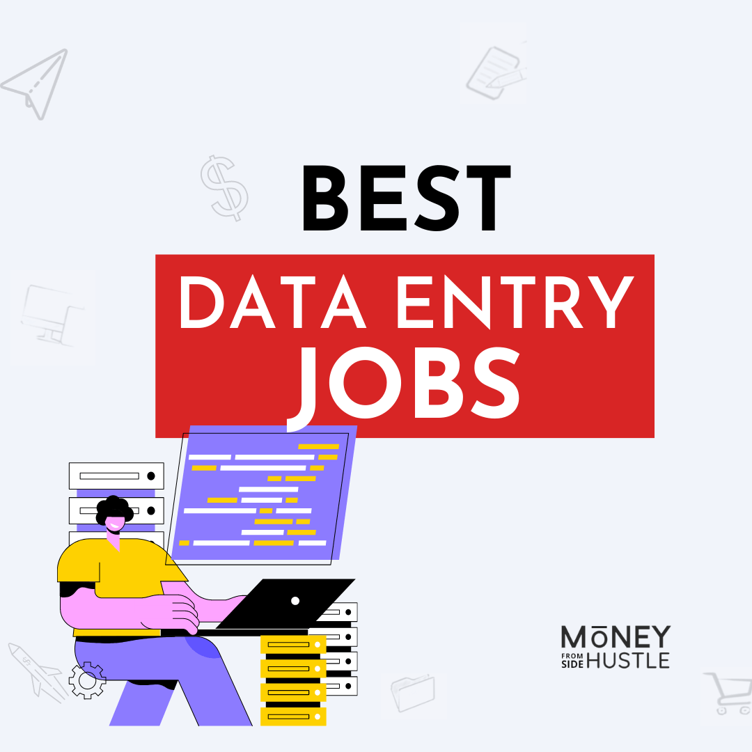 Best Data Entry Jobs Online From Home in 2024