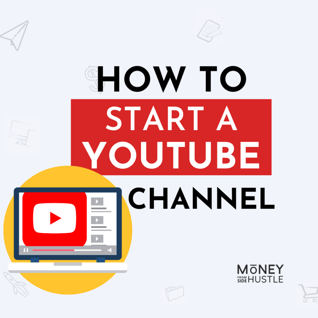 how to start a YouTube channel as a beginner