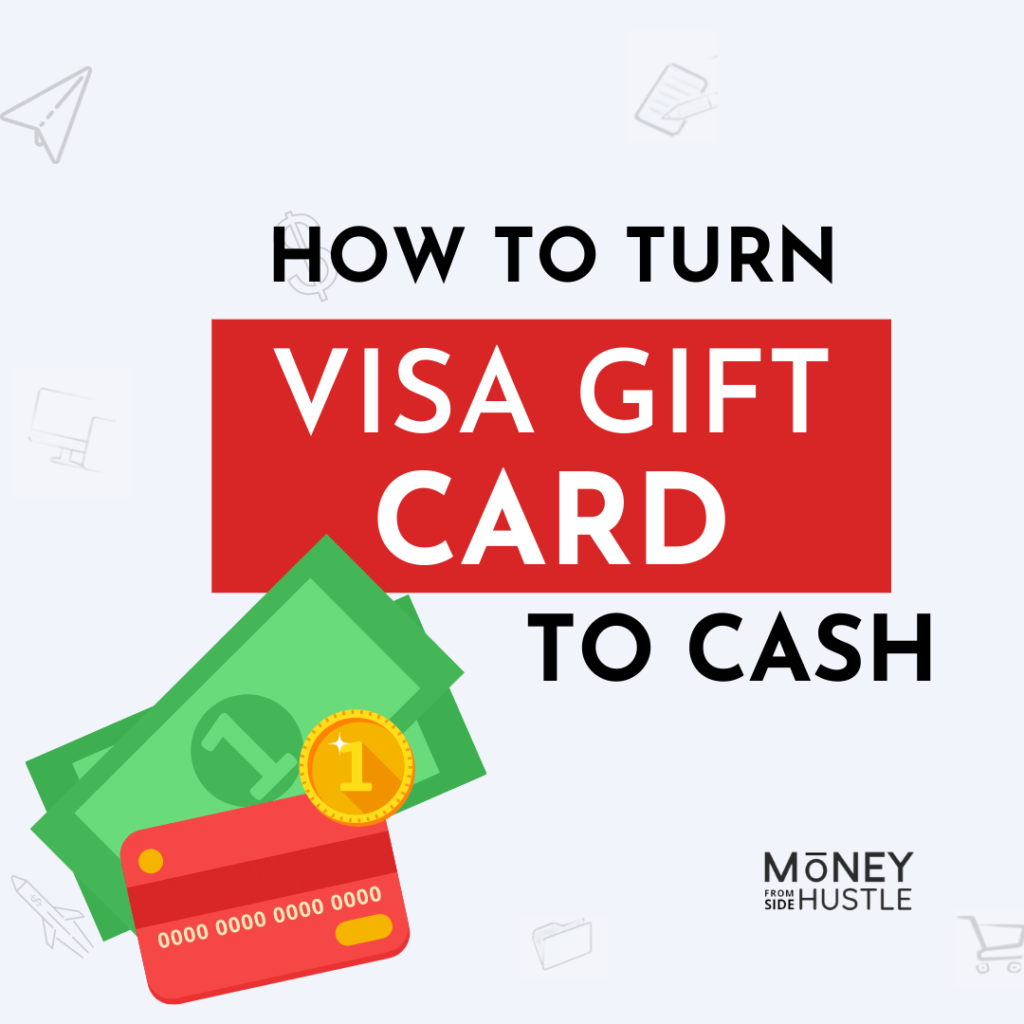 turn visa gift cards into cash