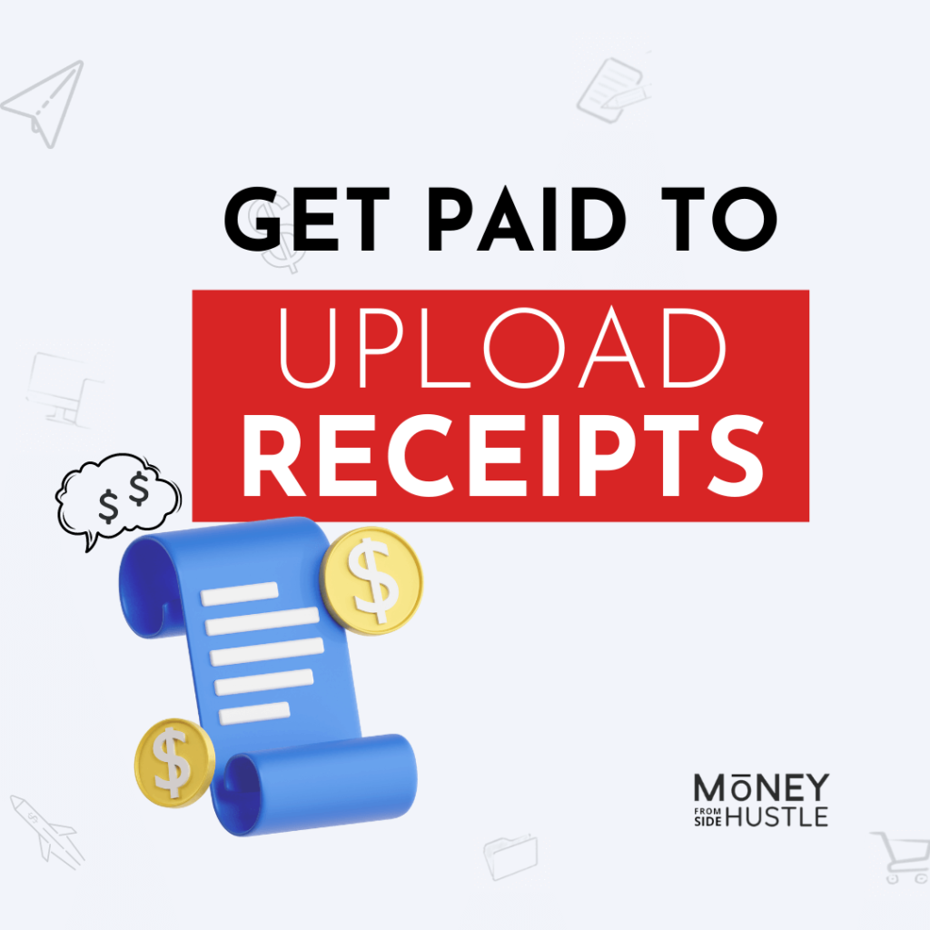 get paid to upload receipts