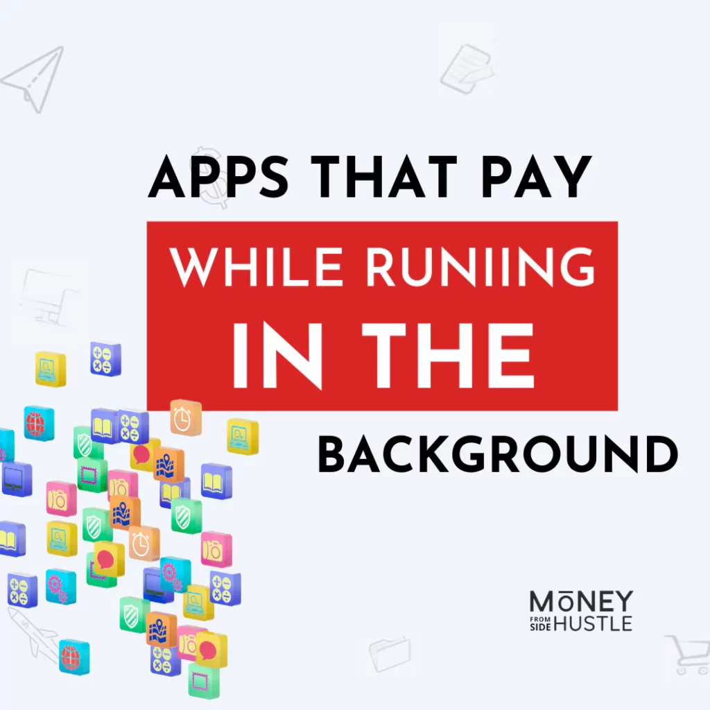 apps that pay you to run in the background