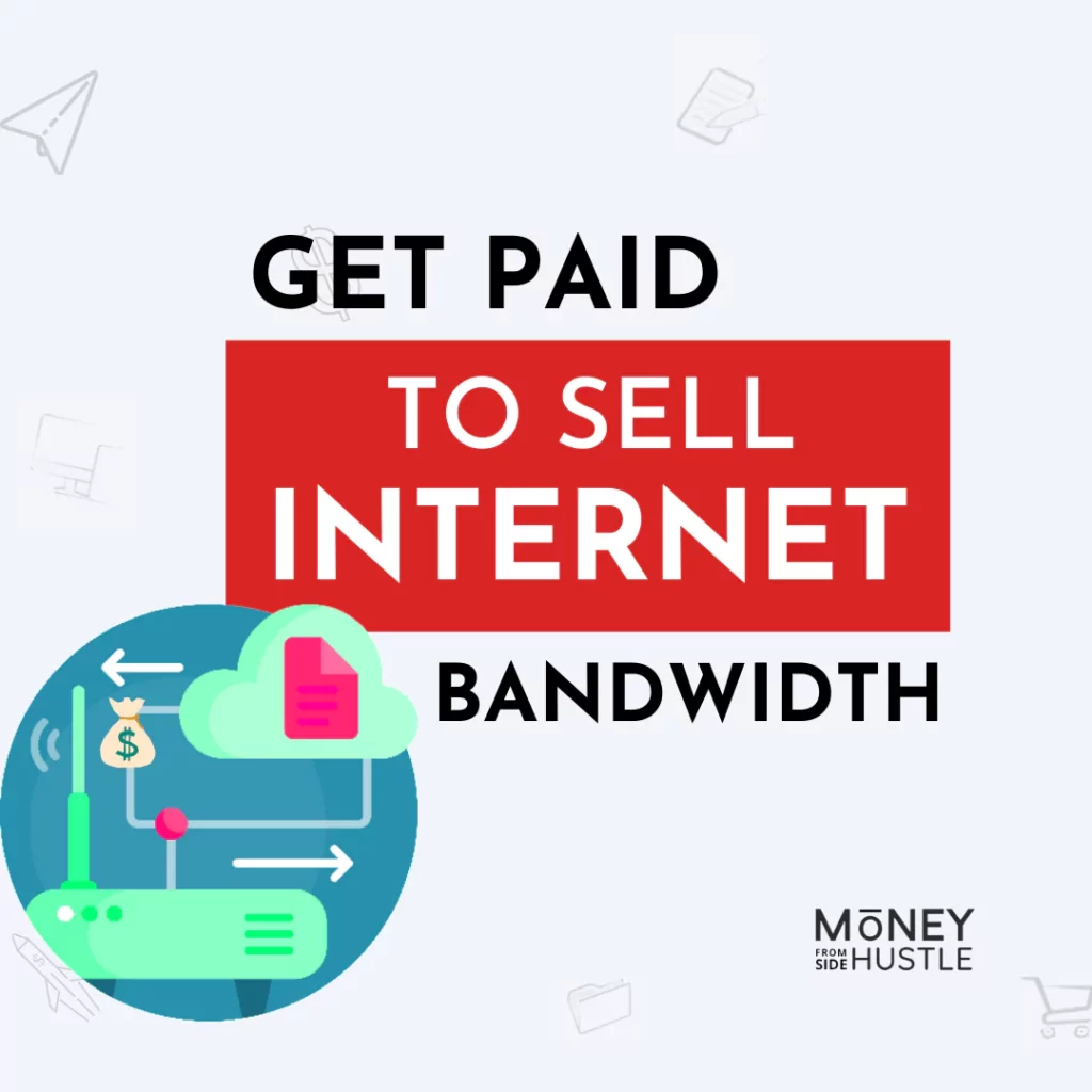 sell internet to make money