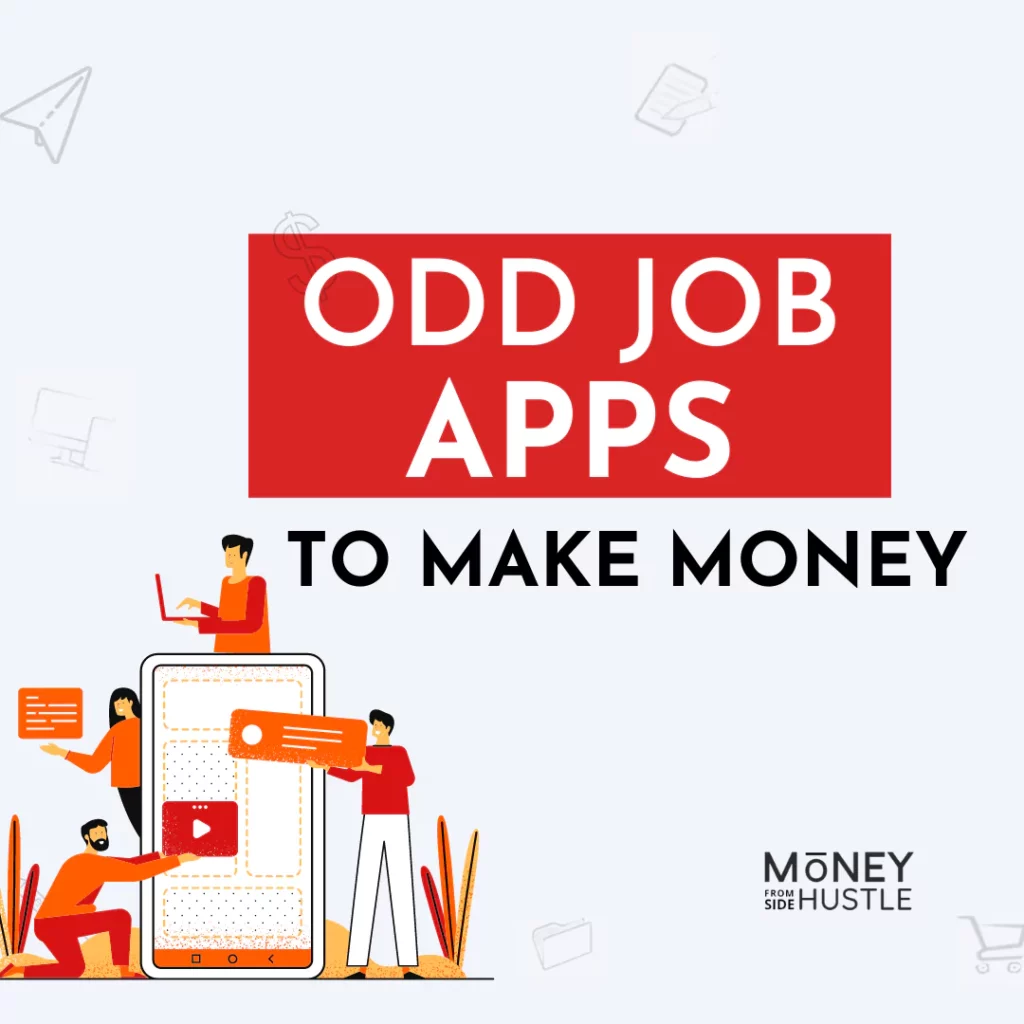 Best odd job apps to make money