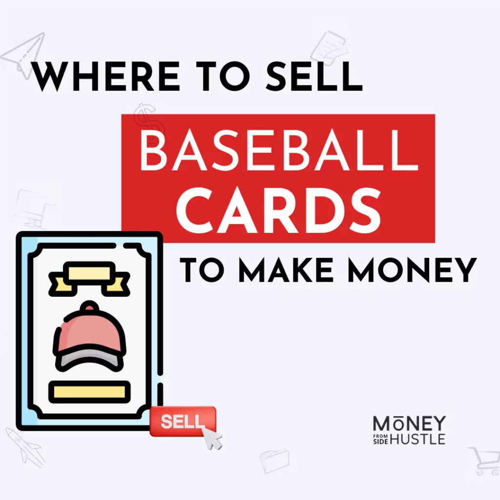 Best places to sell baseball cards for money