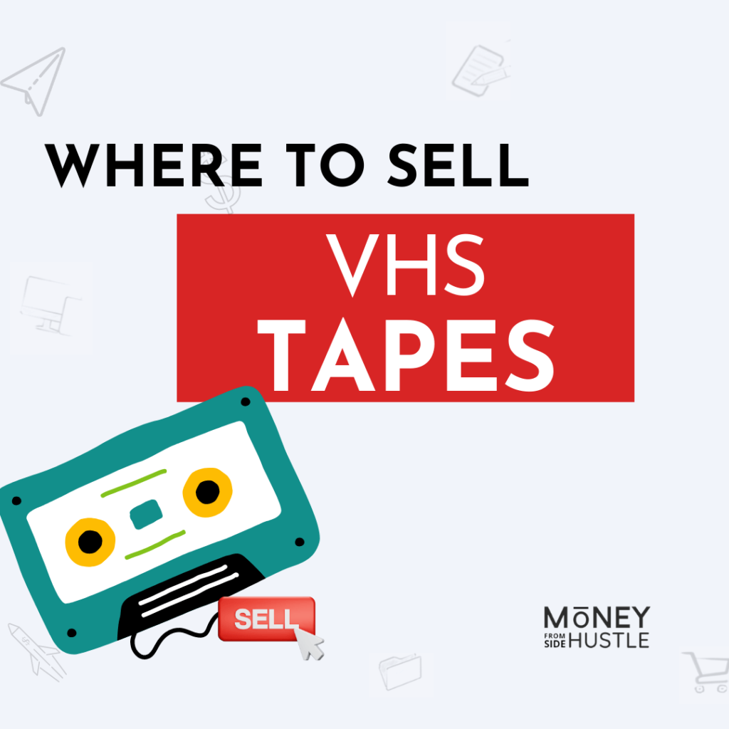 Where To Sell VHS Tapes For Money in 2024