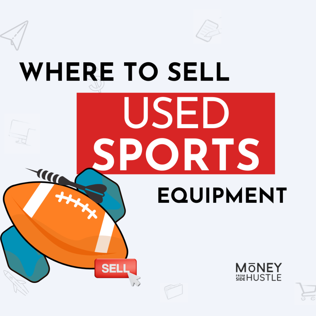 Best places to sell used sports equipment