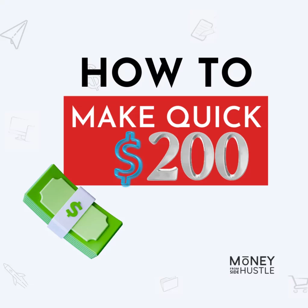 how-to-make-200-dollars-fast
