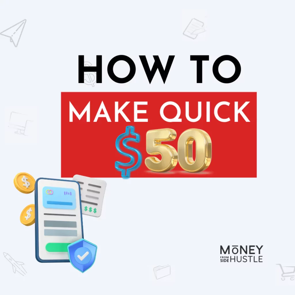 how to make $50 fast