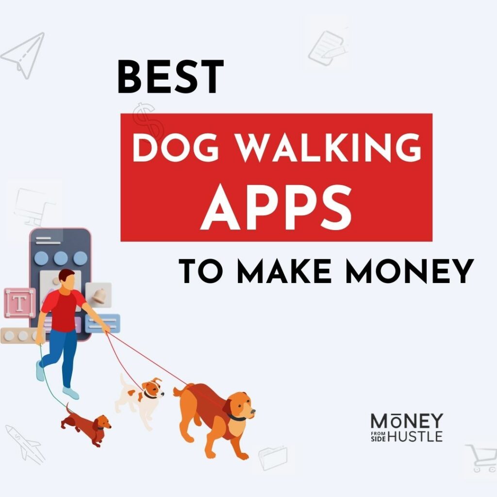 Best dog walking apps to make money