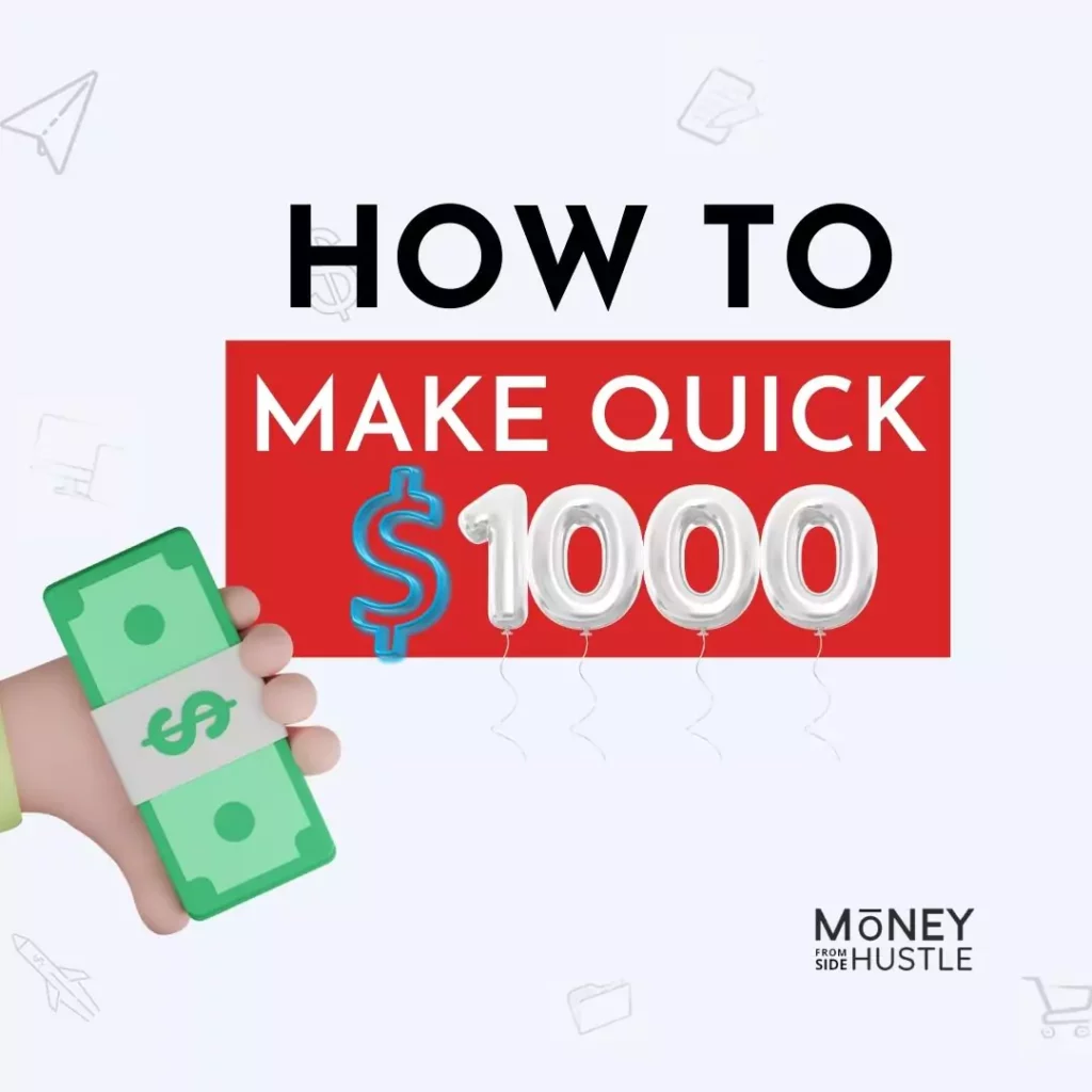how-to-make-1000-dollars-fast