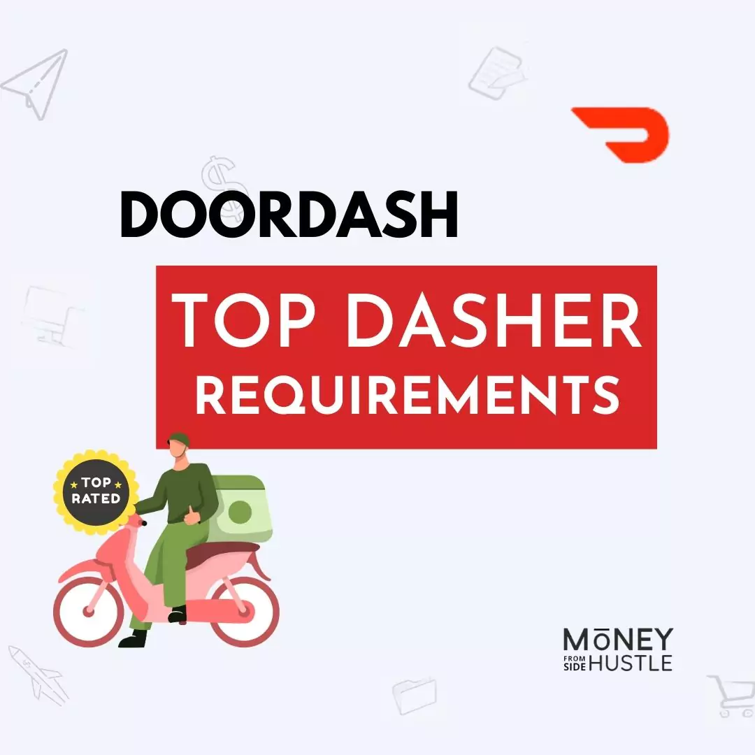 DoorDash Top Dasher Requirements How to a Top Dasher