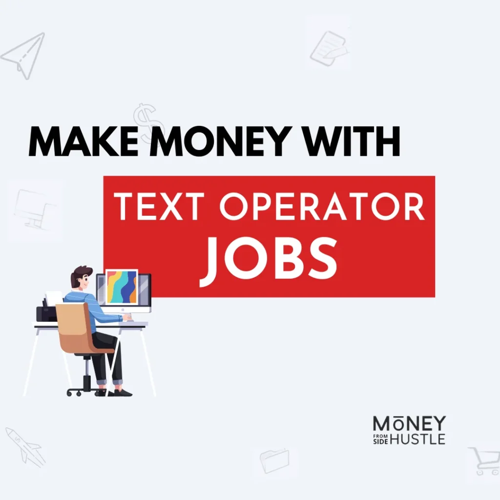 Best text operator jobs